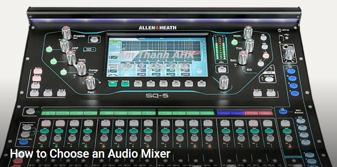 Hướng dẫn lựa chọn bàn trộn mixer