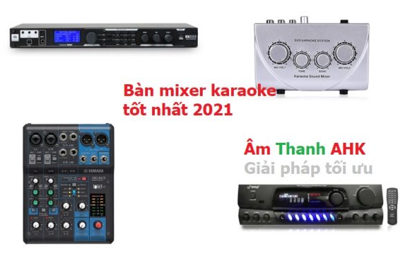 Bàn mixer karaoke