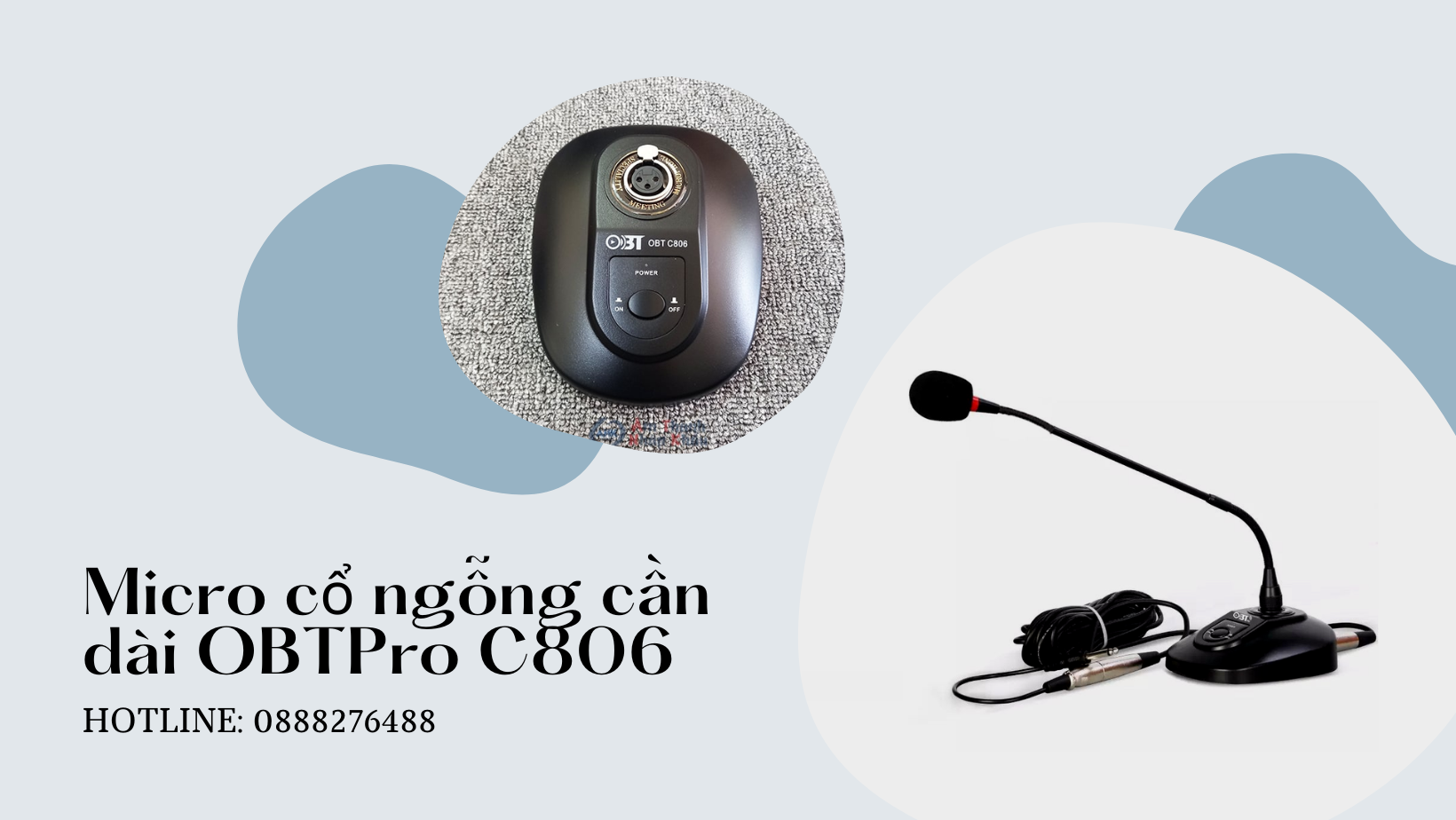 Micro cổ ngỗng cần dài OBTPro C806